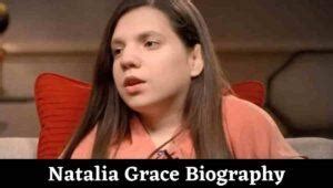 natalia grace wikipedia italiano|natalia grace news.